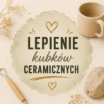 Lepienie kubków ceramicznych - warsztaty dla dorosłych