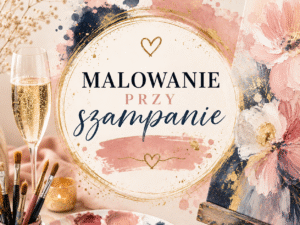 Malowanie przy szampanie