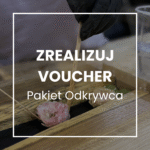 Zrealizuj voucher prezentowy - Pakiet Odkrywca
